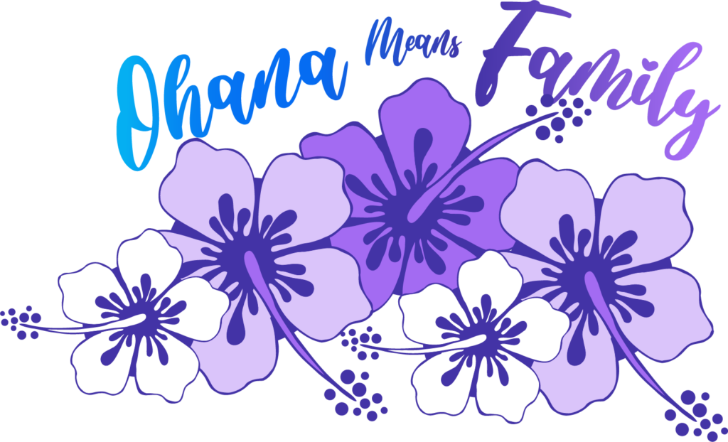 Ohana Means Family